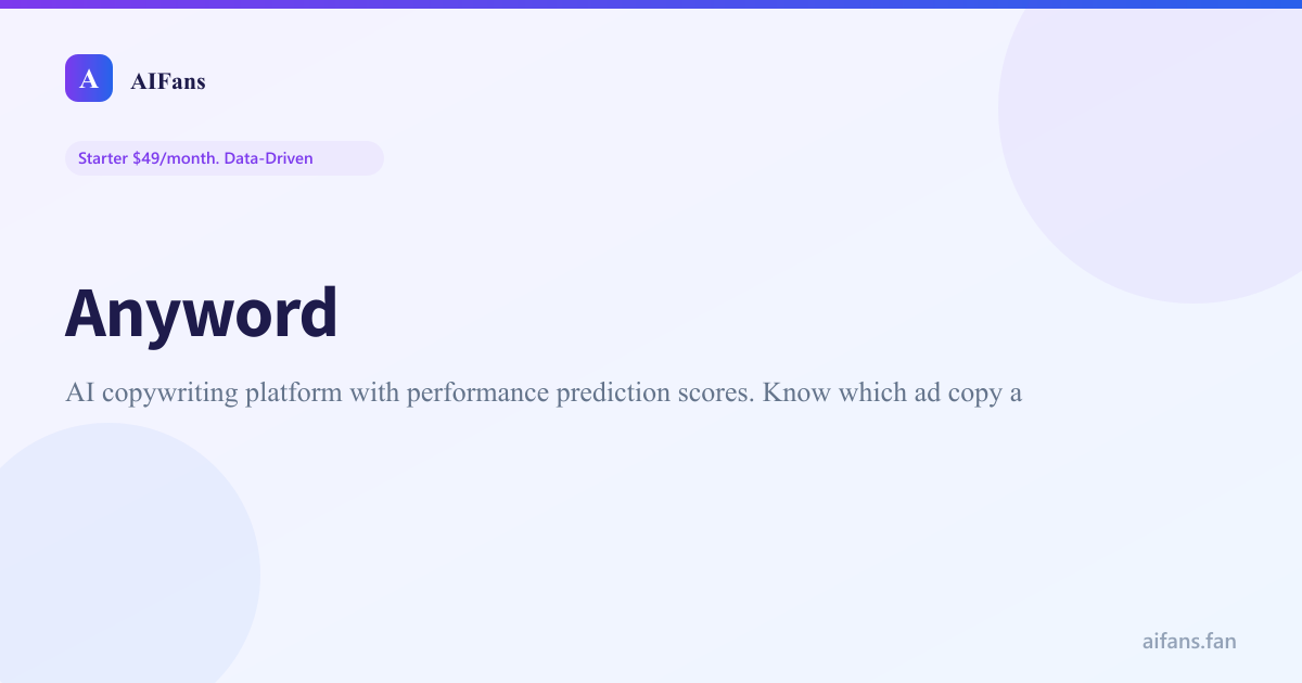Anyword - AI tool screenshot